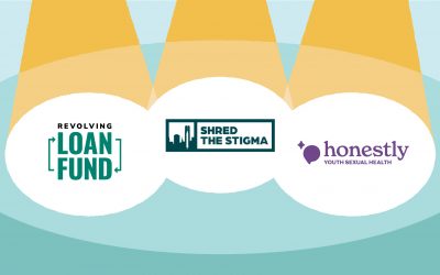 Impact Spotlight: Revolving Loan Fund, Shred the Stigma, honestly